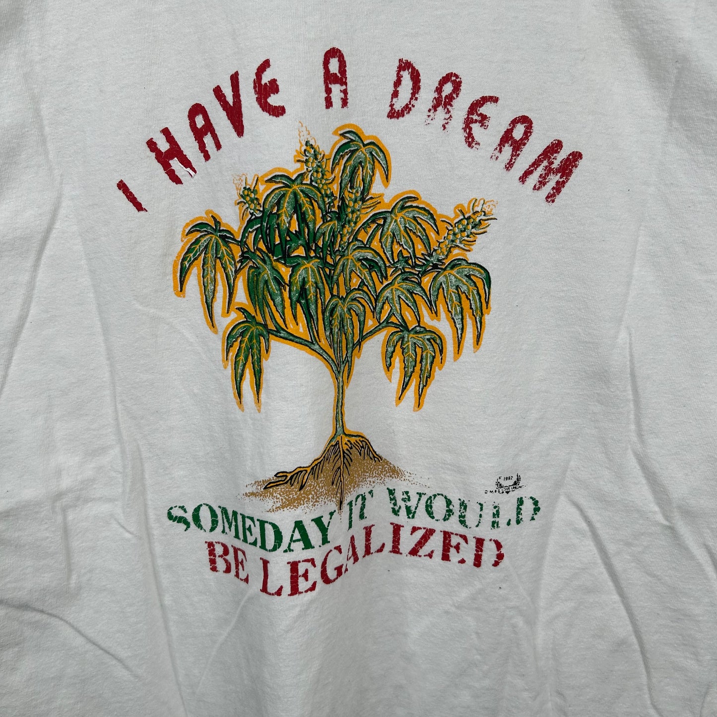Vintage 1997 'I Have A Dream Some Day It Would Be Legalized' Marijuana Tee (XXL)